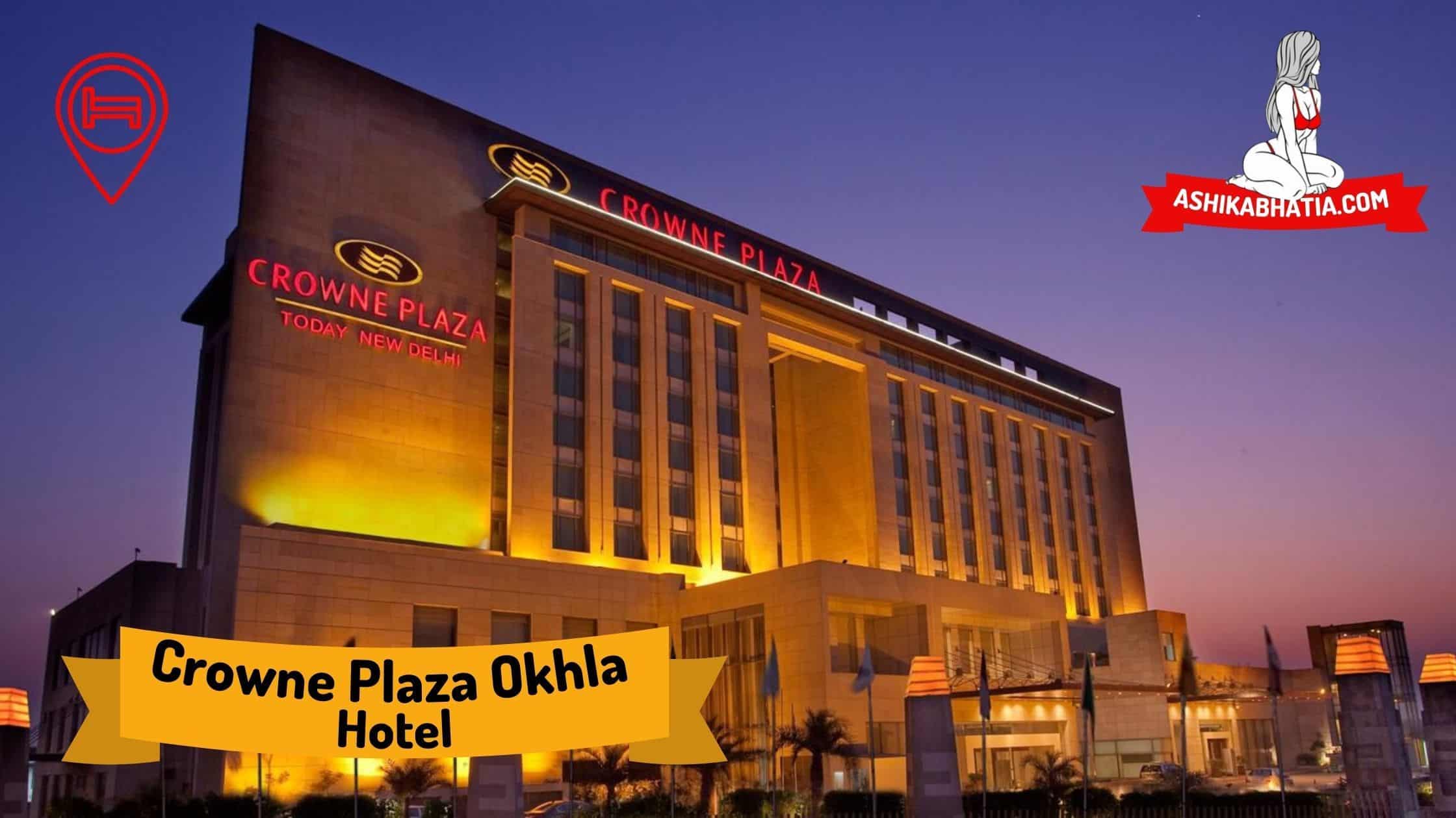 Escorts Services In Crowne Plaza Okhla Hotel