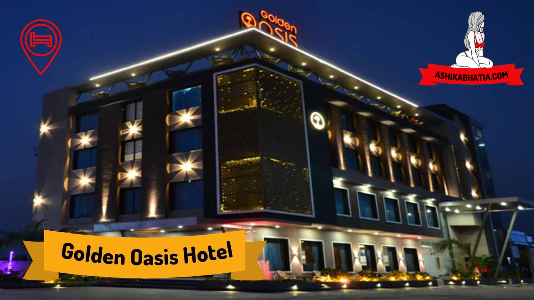 Escorts Services In Golden Oasis Hotel