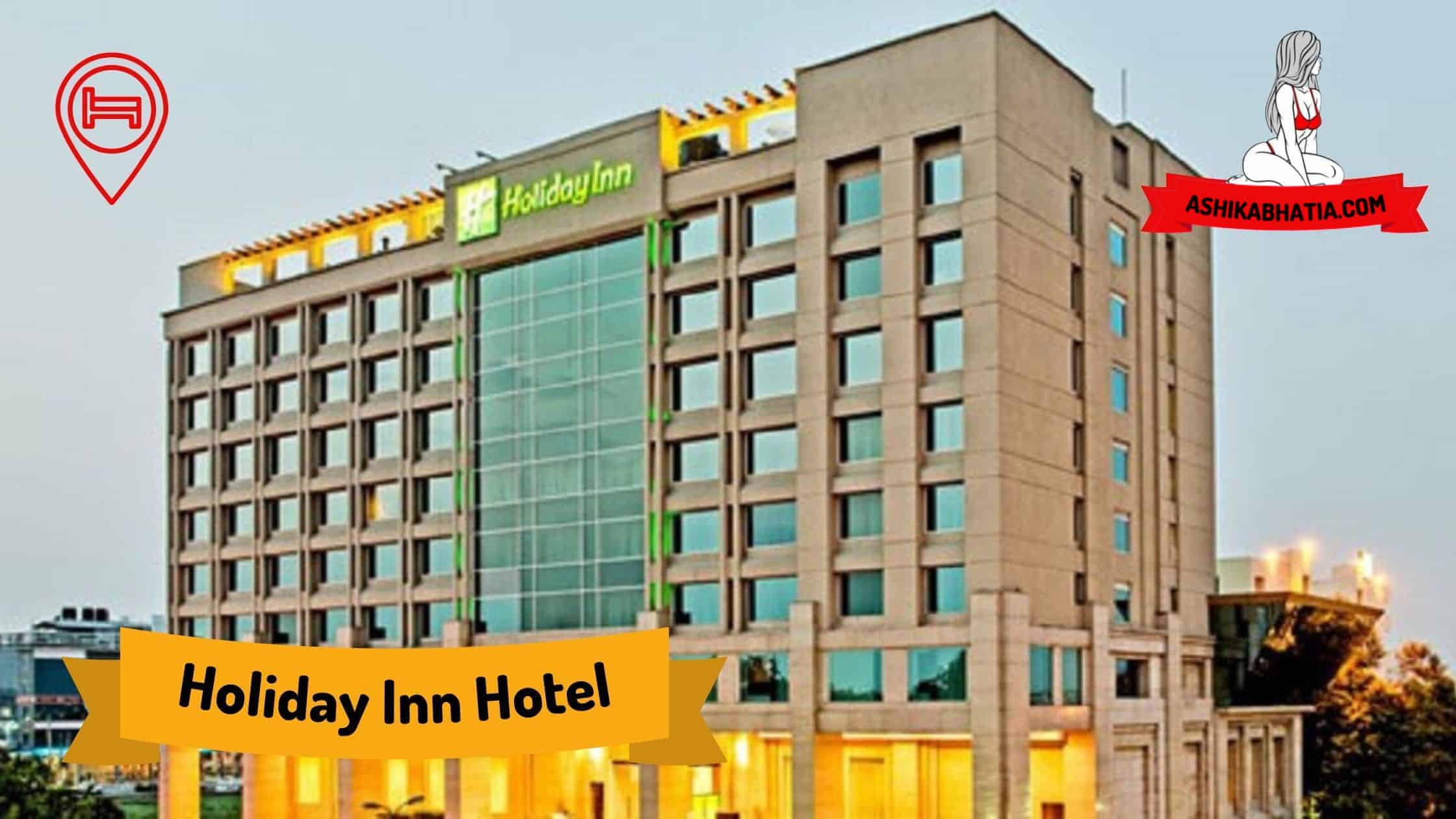 Escorts Services In Holiday Inn Hotel