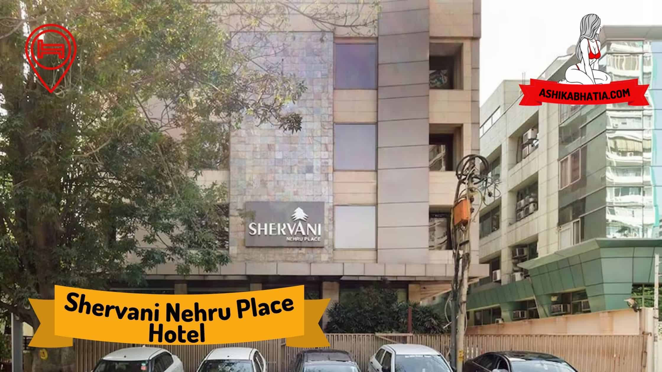 Shervani Hotel Nehru Place Escorts