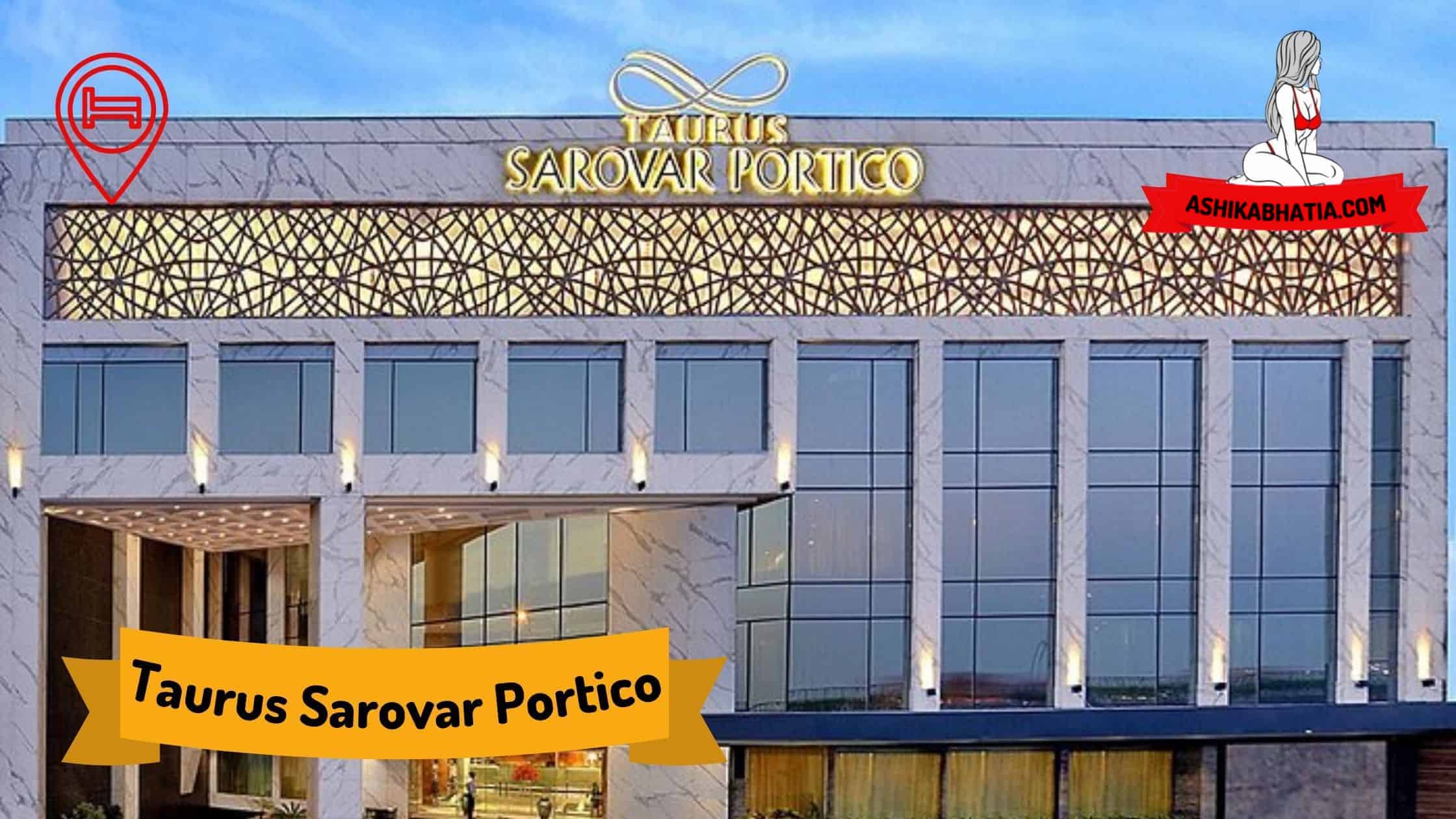 Taurus Sarovar Portico Hotel Escorts