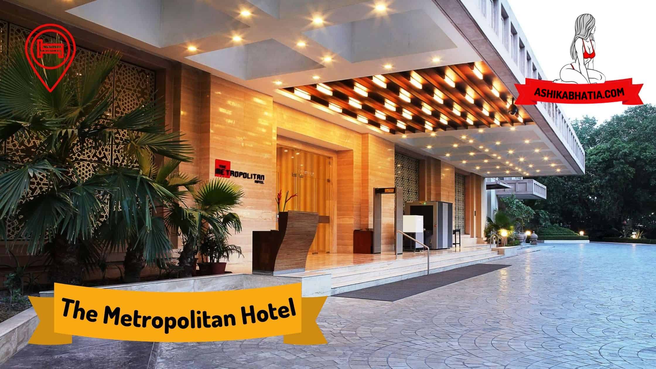 Escorts Services In The Metropolitan Hotel