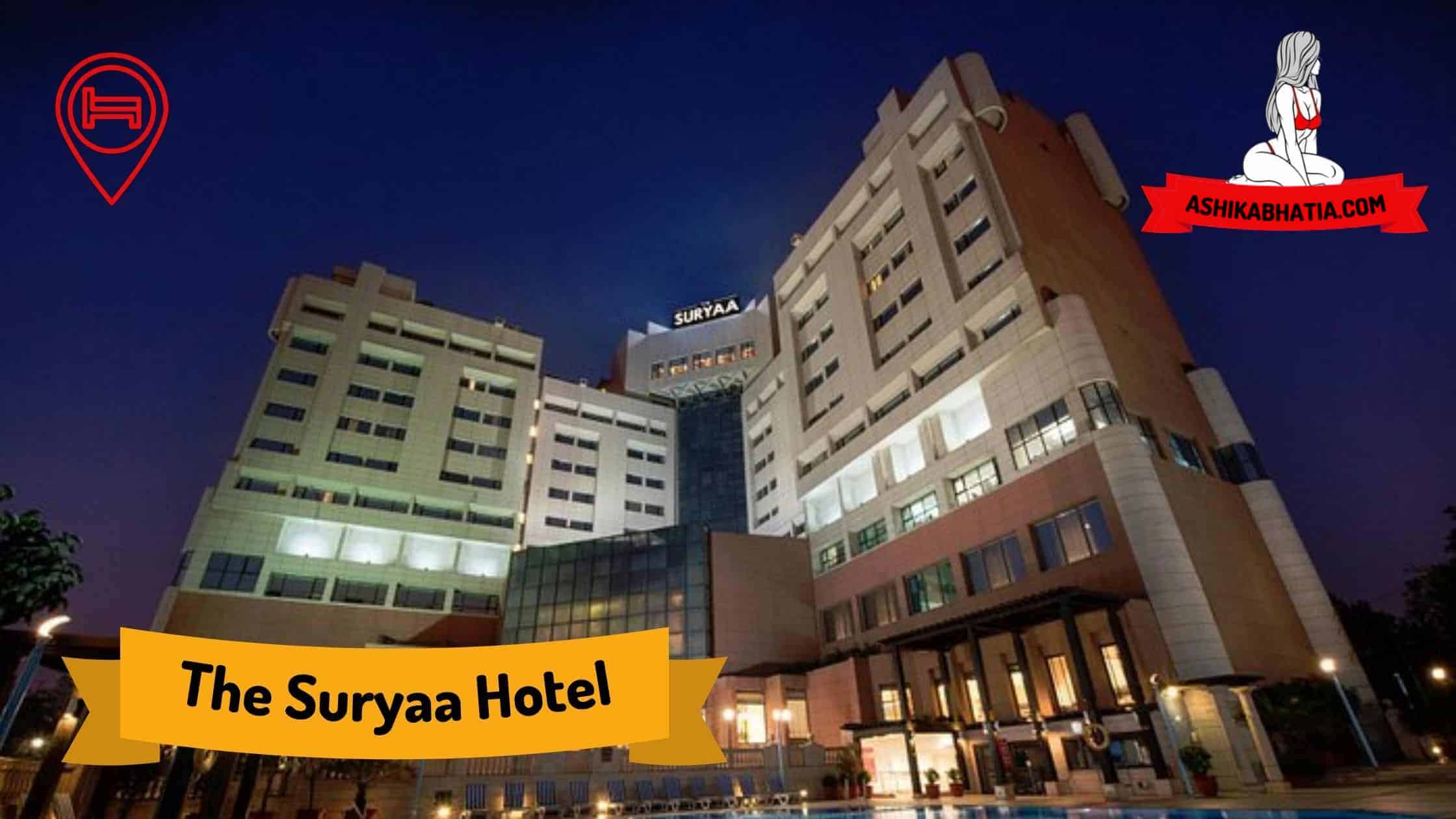The Suryaa Hotel Escorts